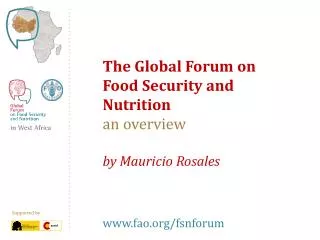 The Global Forum on Food Security and Nutrition an overview by Mauricio Rosales
