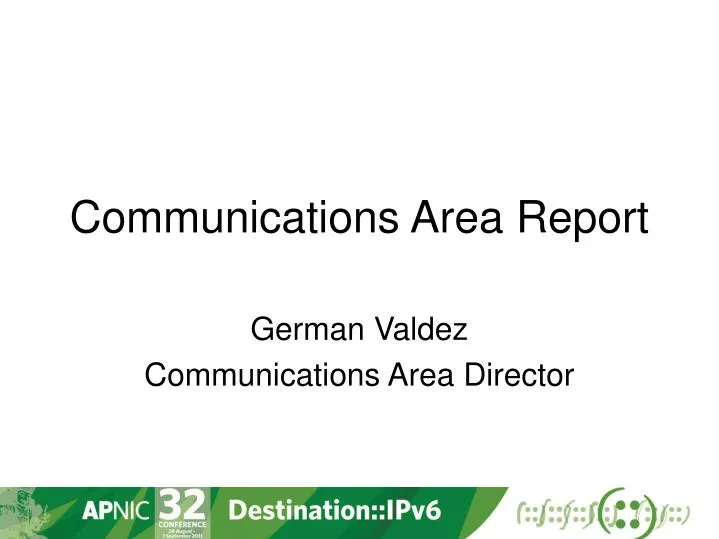 communications area report