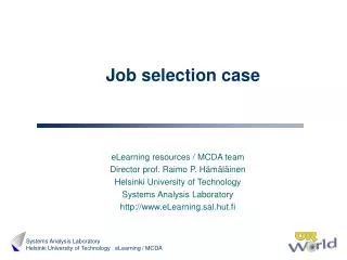 Job selection case