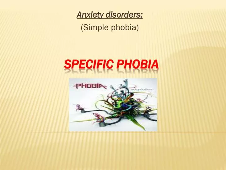 anxiety disorders simple phobia