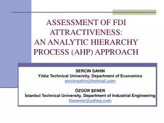 ASSESSMENT OF FDI ATTRACTIVENESS: AN ANALYTIC HIERARCHY PROCESS (AHP) APPROACH
