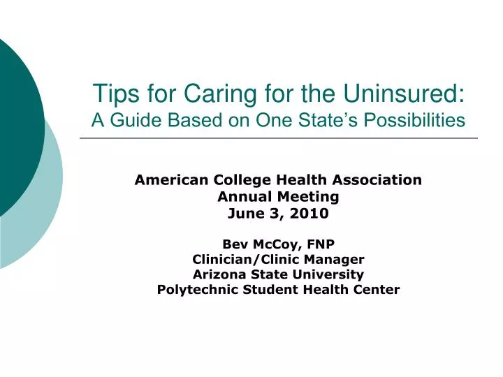 tips for caring for the uninsured a guide based on one state s possibilities
