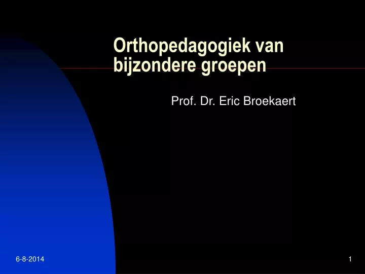 orthopedagogiek van bijzondere groepen