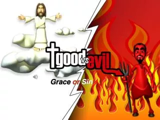 Grace or Sin