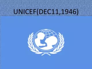 unicef dec11 1946