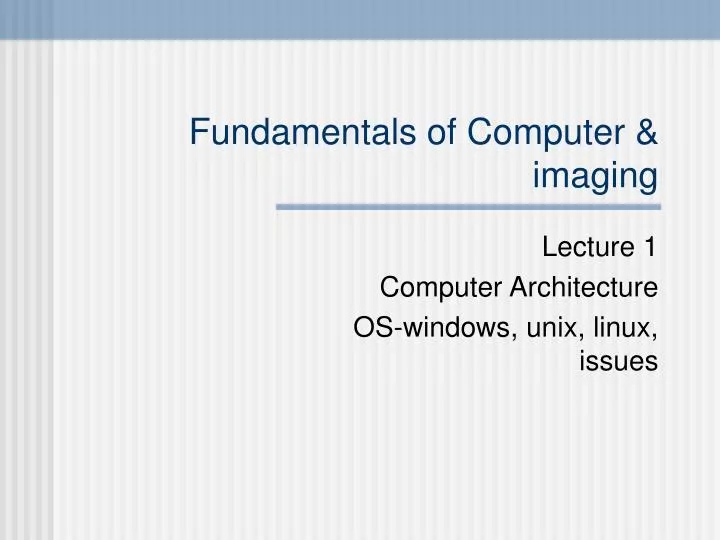 fundamentals of computer imaging
