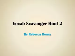 Vocab Scavenger Hunt 2