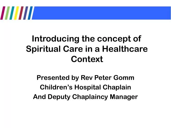 introducing the concept of spiritual care in a healthcare context