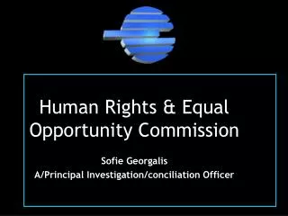 Human Rights &amp; Equal Opportunity Commission Sofie Georgalis