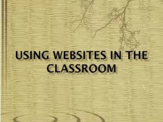 Using Websites in the classroom