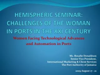 HEMISPHERIC SEMINAR: CHALLENGES OF THE WOMAN IN PORTS IN THE XXI CENTURY
