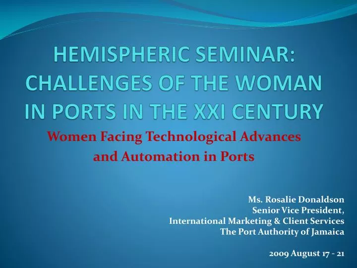 hemispheric seminar challenges of the woman in ports in the xxi century