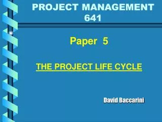 PROJECT MANAGEMENT 641