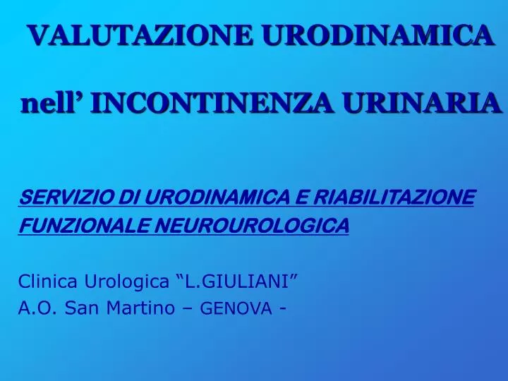 valutazione urodinamica nell incontinenza urinaria
