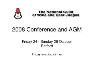 2008 Conference and AGM