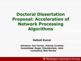Doctoral Dissertation Proposal: Acceleration of Network Processing Algorithms