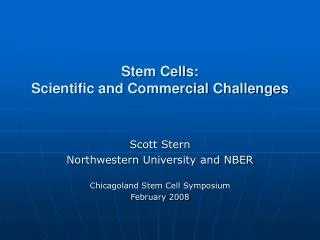 Stem Cells: Scientific and Commercial Challenges