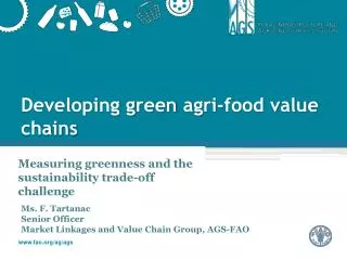 Developing green agri -food value chains