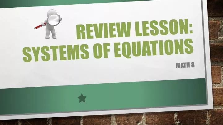 review lesson systems of equations