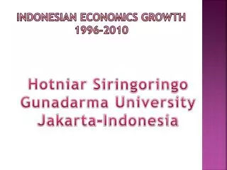 INDONESIAN ECONOMICS GROWTH 1996-2010
