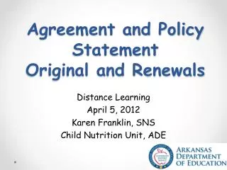 Agreement and Policy Statement Original and Renewals