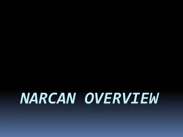 narcan overview