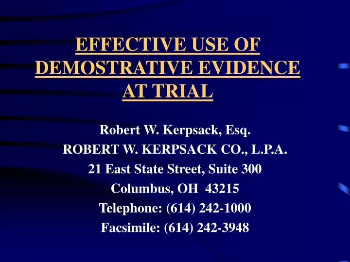 effective use of demostrative evidence at trial