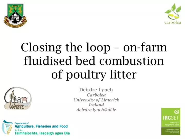 closing the loop o n farm fluidised bed combustion of p oultry l itter