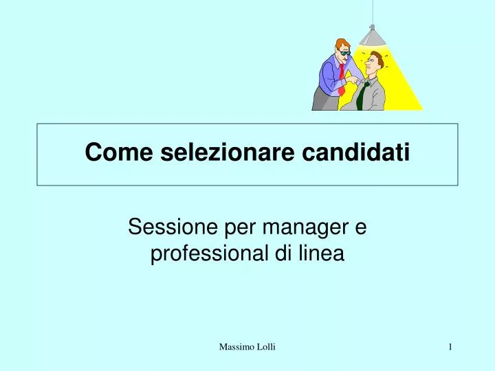 come selezionare candidati