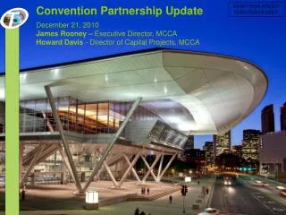 Convention Partnership Update