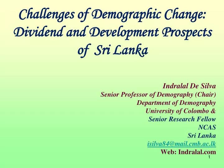 challenges of demographic change dividend and development prospects of sri lanka