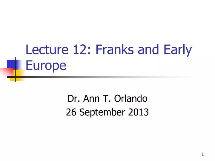 lecture 12 franks and early europe