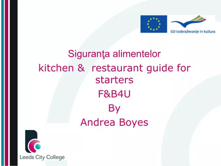 siguran a alimentelor kitchen restaurant guide for starters f b4u by andrea boyes