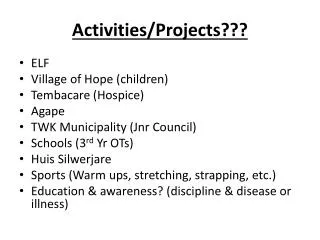 Activities/Projects???