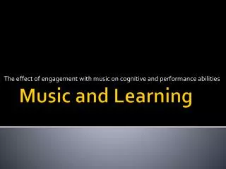 Music and Learning