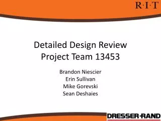Detailed Design Review Project Team 13453