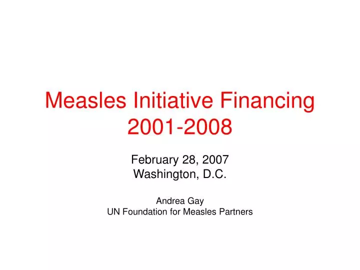 measles initiative financing 2001 2008
