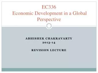 EC336 Economic Development in a Global Perspective