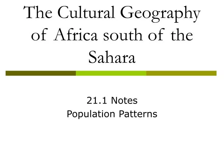the cultural geography of africa south of the sahara