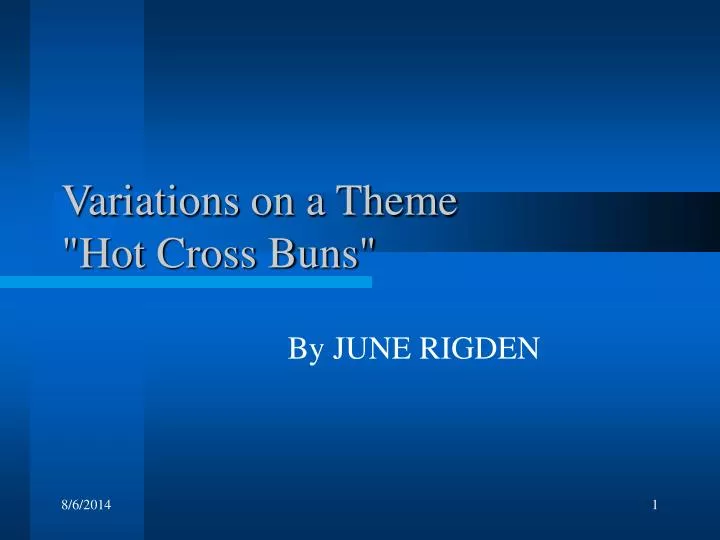 variations on a theme hot cross buns