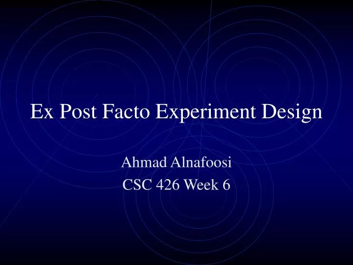 ex post facto experiment design