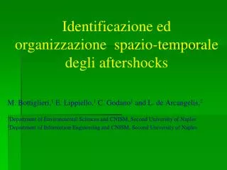 Identificazione ed organizzazione spazio-temporale degli aftershocks
