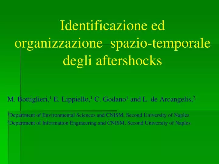 identificazione ed organizzazione spazio temporale degli aftershocks