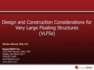 Design and Construction Considerations for Very Large Floating Structures (VLFSs)