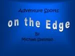 Adventure Sports - slide 1