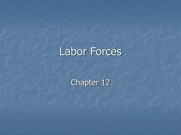 labor forces