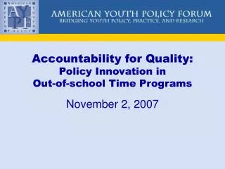Accountability for Quality: Policy Innovation in Out-of-school Time Programs