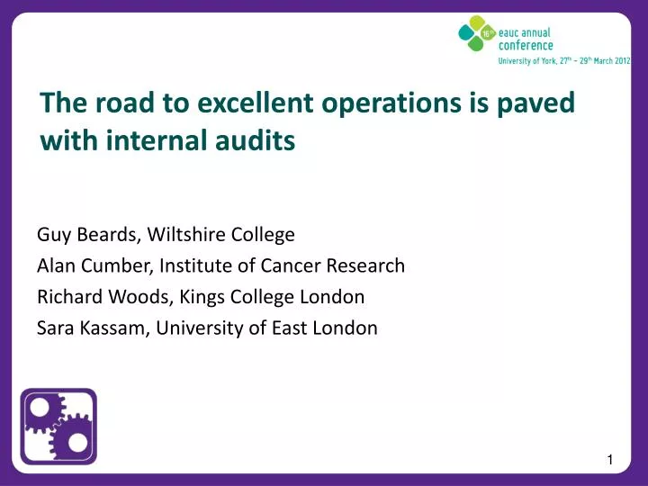 the road to excellent operations is paved with internal audits