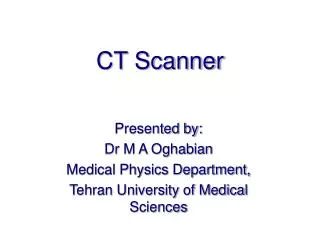 CT Scanner