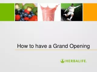 How to have a Grand Opening